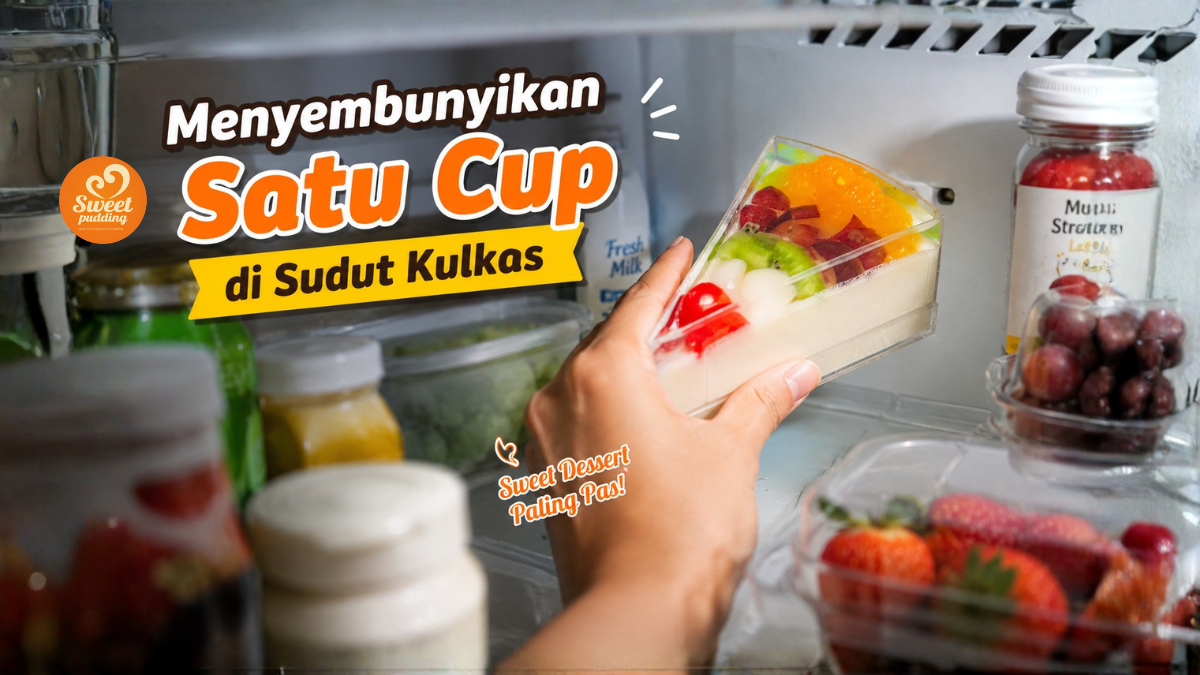 Menyembunyikan Satu Cup di Sudut Kulkas